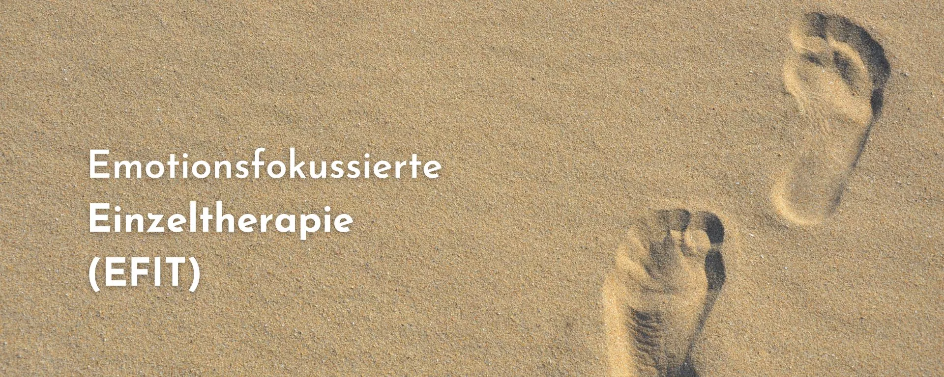 Emotionsfokussierte Einzeltherapie (EFT)